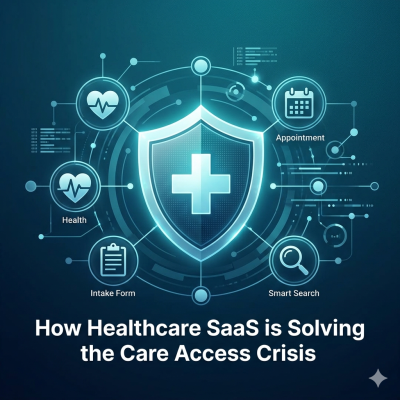 Illustrating the core of the Healthcare SaaS solution for care access